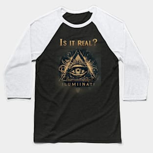 Illuminati: Is It Real? Baseball T-Shirt